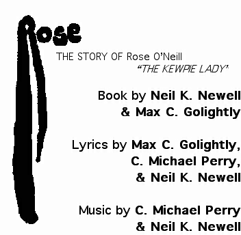 Rose — The Musical Life of Rose O’Neill – “The Kewpie Lady”