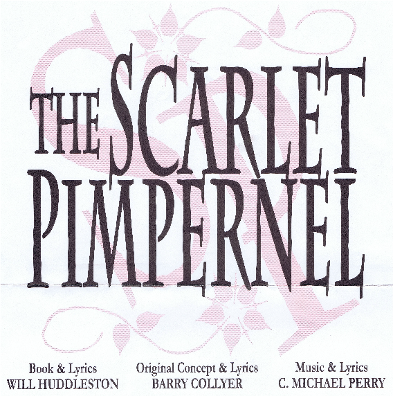 Scarlet Pimpernel — A New Musical