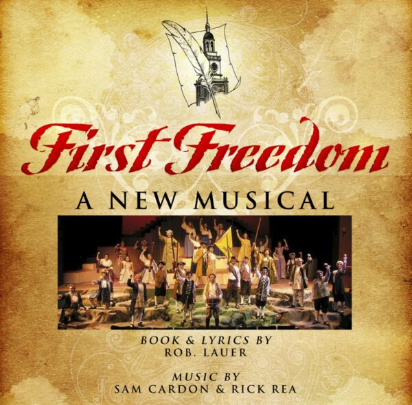 First Freedom — Original Cast CD