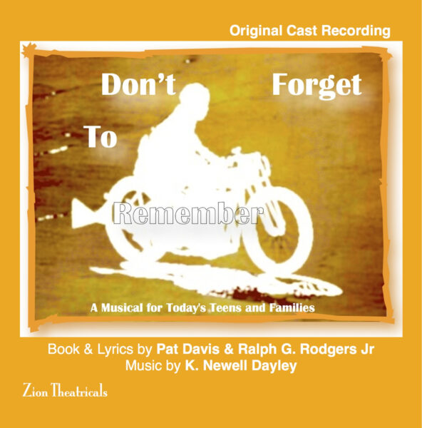 Don’t Forget To Remember • Original Cast CD