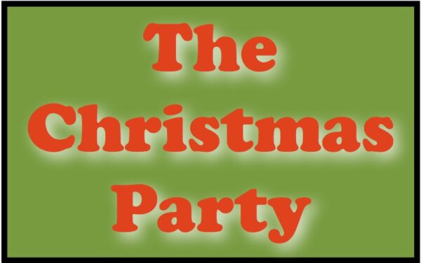 The Christmas Party • The Holberg Acting Edition