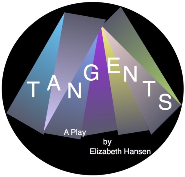 Tangents — A Play