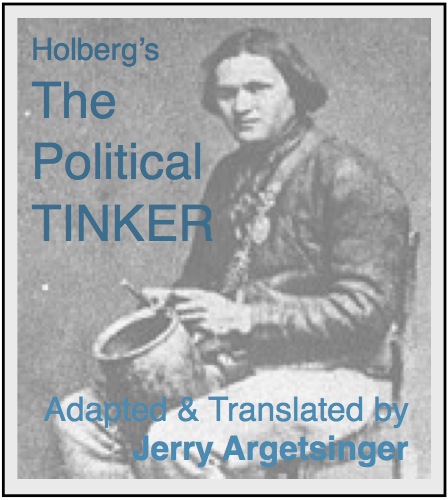 The Political Tinker • The Holberg Acting Edition