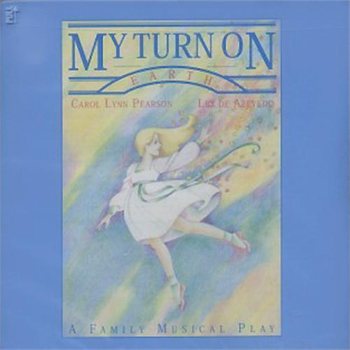 My Turn On Earth • The Classic Musical