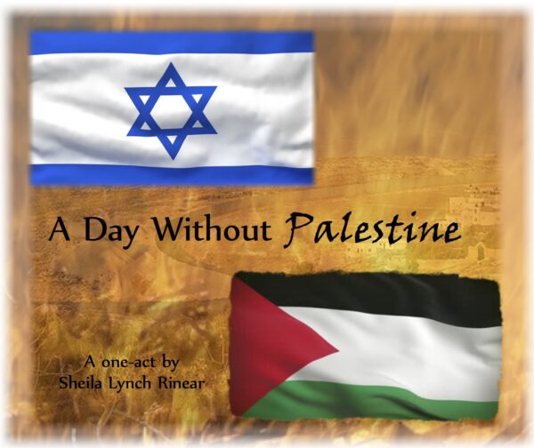 A Day Without Palestine — One-Act