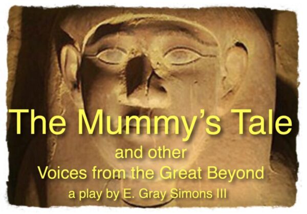 The Mummy’s Tale: And other Voices from the Great Beyond — TYA