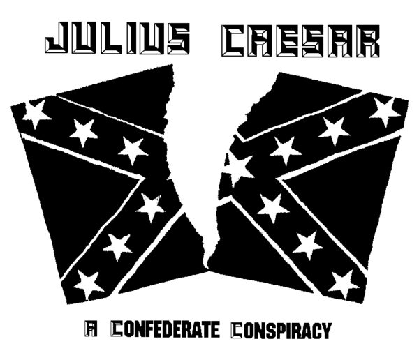 Julius Caesar: A Confederate Conspiracy