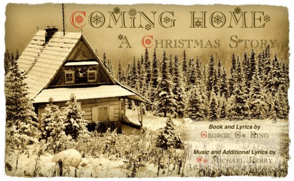 Coming Home: A Christmas Story — Musical