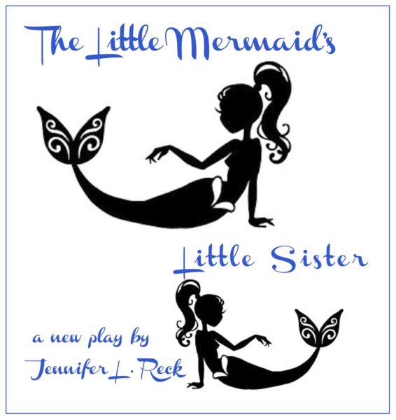 The Little Mermaid’s Little Sister — TYA