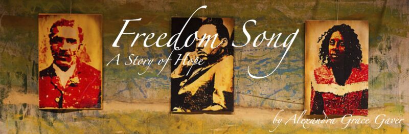 Freedom Song — A Story of Hope — TYA