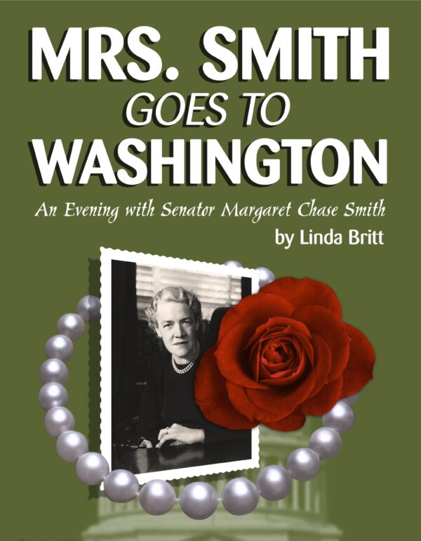 Mrs. Smith Goes To Washington — One Woman Play