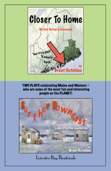 Closer To Home • Further Downeast • Playwrights on the Page Series • Book 1