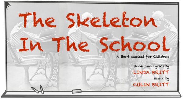 The Skeleton In The School — An Elementary Musical