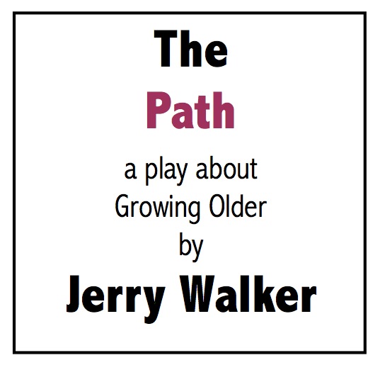 The Path — a short play for Seniors