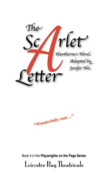 The Scarlet Letter — Book 4 of The Playwrights on the Page Series