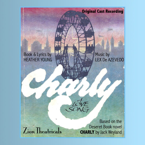 Charly: A Love Song • The Original Cast CD
