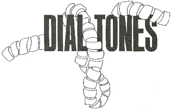 Dial Tones • A Play