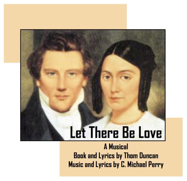 Let There Be Love • The Musical Story of Joseph and Emma