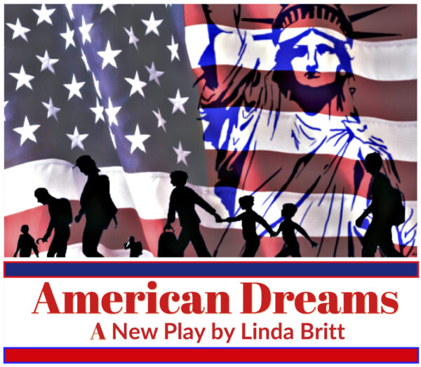 American Dreams: Immigration Stories – A Monologue Play