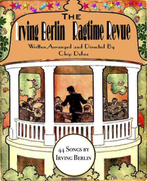 The Irving Berlin Ragtime Revue • A Musical