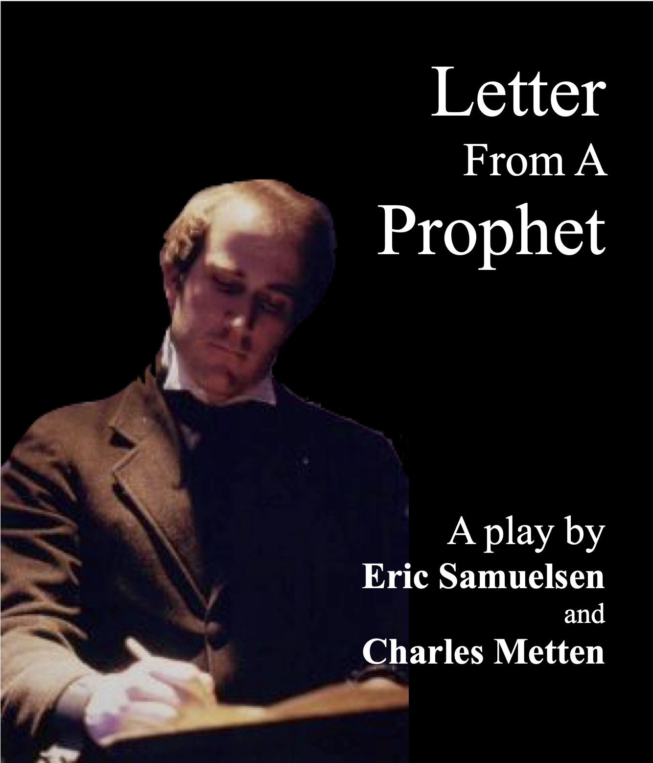Letter From A Prophet • A Play