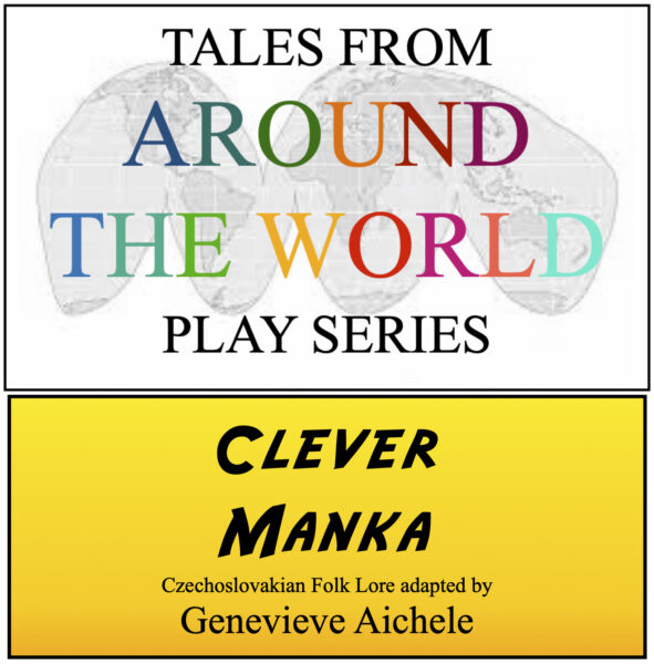 Clever Manka  • TYA • World Tales