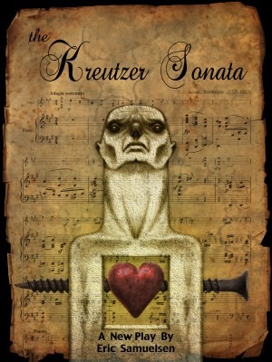 The Kreutzer Sonata • A play to music