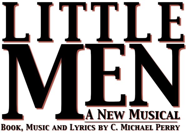 Little Men • A New Musical
