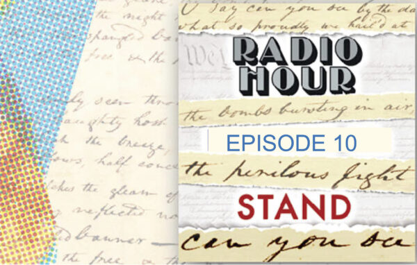 Stand • Episode 10 of the RADIO HOUR Series