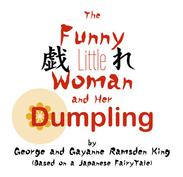 The Funny Little Woman and Her Dumpling • A Short Play for Children