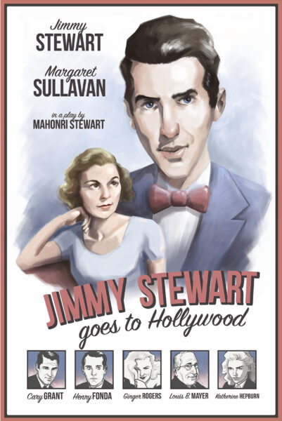 Jimmy Stewart Goes To Hollywood • A Play