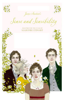 Sense and Sensibility • Jane Austen’s Classic, adapted for the stage