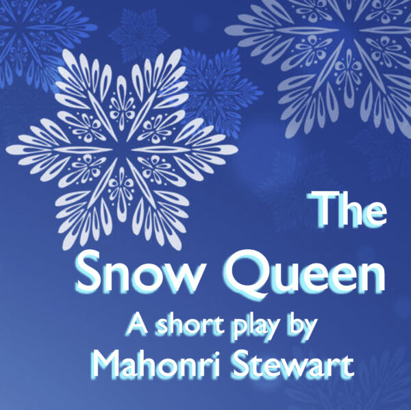 The Snow Queen • A Short TYA Play