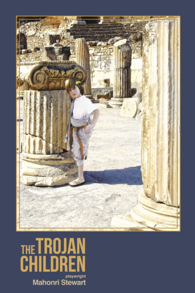 The Trojan Children • TYA