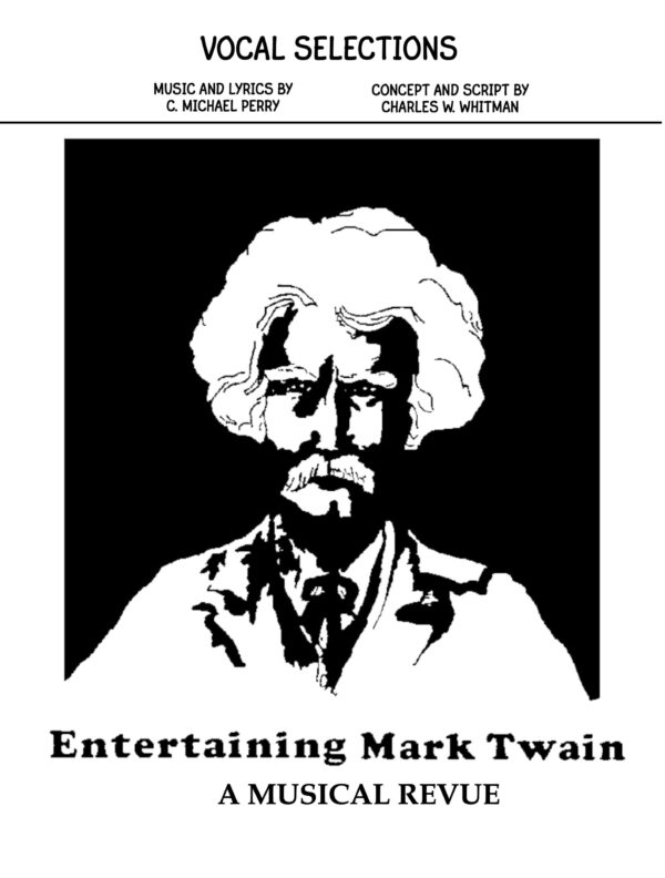 Entertaining Mark Twain • Vocal Selections Music Book