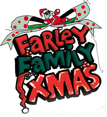 The Farley Family Xmas — A Spoof