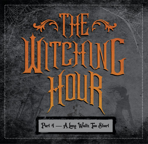 THE WITCHING HOUR Cover Art courtesy of Doug Jeppson