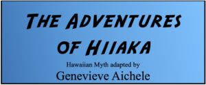 The Adventures of Hiiaka