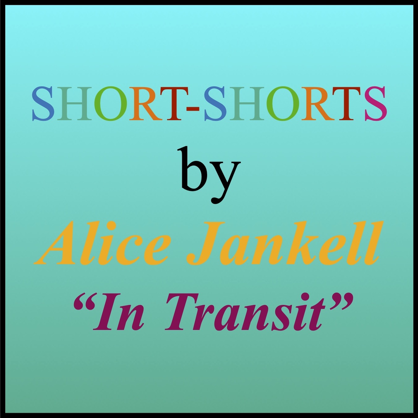 In Transit • a 10-minute play