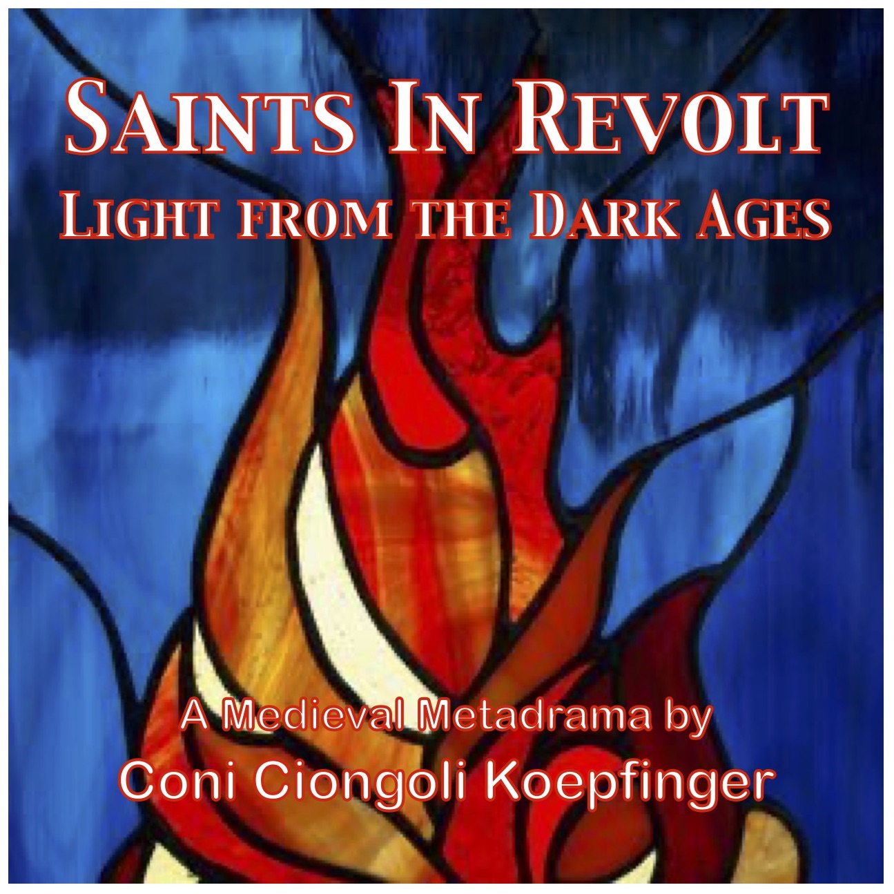 Saints In Revolt • Light from the Dark Ages