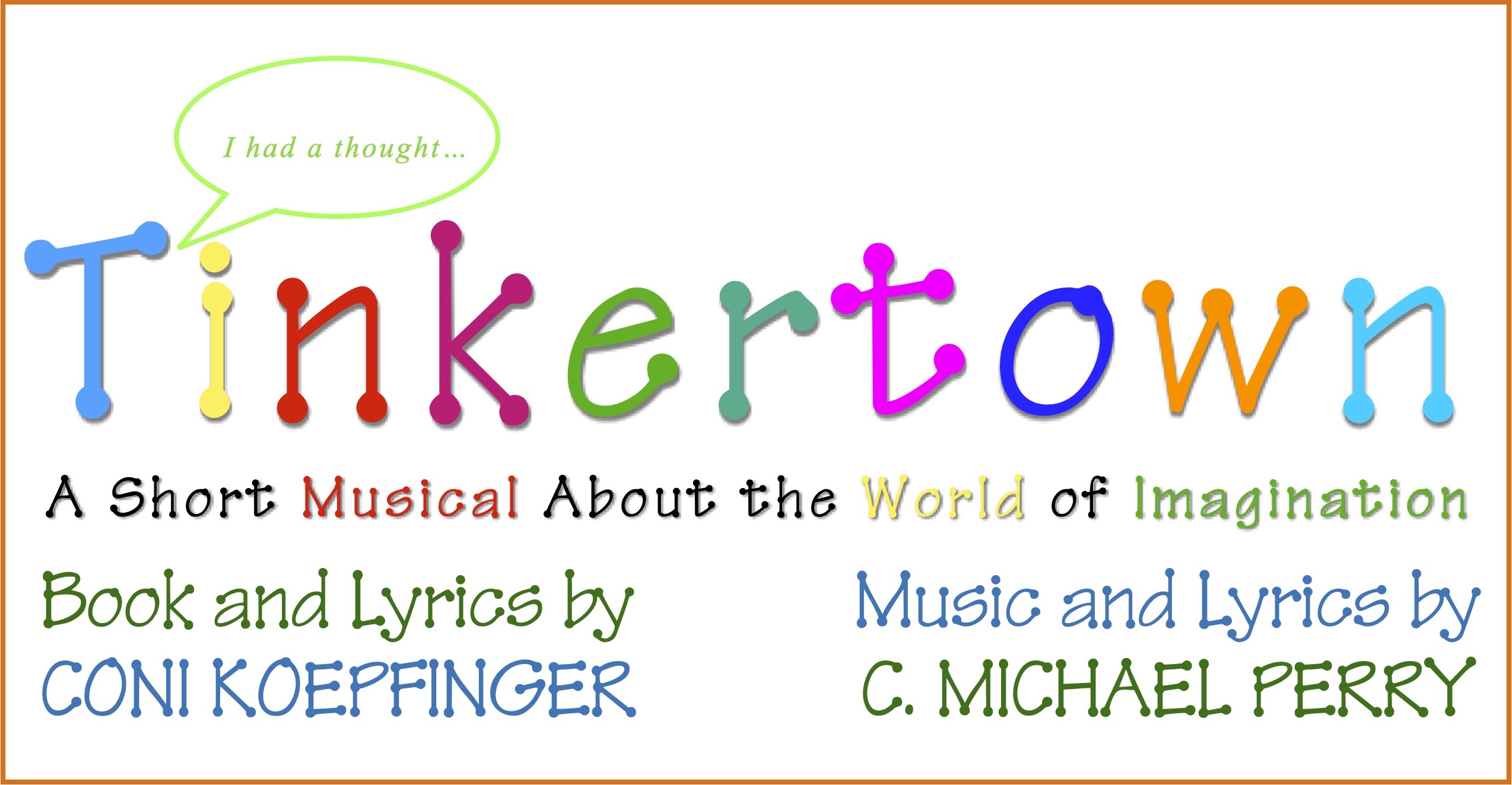 Tinkertown! — Where Creativity Comes to Life! • A Musical